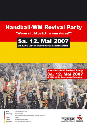 Party Flyer: +++!!! Handball-WM Revival Party in Reinstetten !!!+++ am 12.05.2007 in Reinstetten