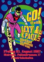 Party Flyer: Lexy & K Paul Live am 03.08.2007 in Friedrichshafen