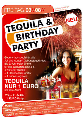 Party Flyer: Tequila & Birthday Party am 03.08.2007 in Mlln