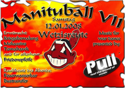 Party Flyer: Manituball VII in der Festhalle Wetzisreute mit Pull am 12.01.2008 in Schlier