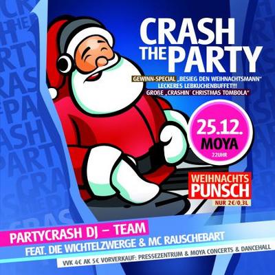 Party Flyer: Crash the Party Crashin` Christmas am 25.12.2007 in Rostock