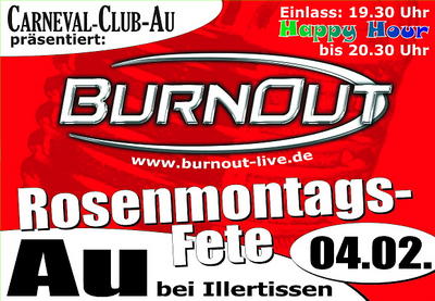 Party Flyer: Rosenmontagsfete mit BurnOut am 04.02.2008 in Illertissen