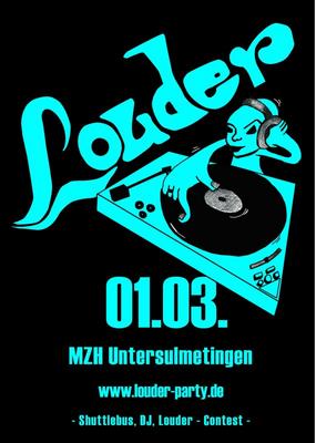 Party Flyer: LOUDER-PARTY MIT DJ Chris van Mett / DJ Wy-Ly am 01.03.2008 in Laupheim