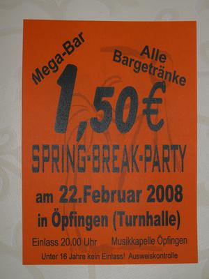 Party Flyer: Spring-Break-Party in pfingen (Turnhalle) am 22.02.2008 in pfingen