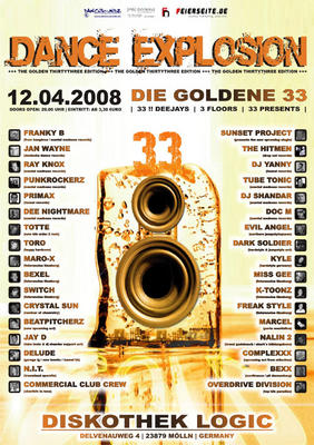 Party Flyer: DANCE EXPLOSION pres.: DIE GOLDENE 33 am 12.04.2008 in Mlln