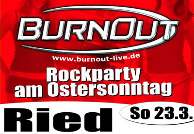 Party Flyer: Rockparty am Ostersonntag mit BurnOut am 23.03.2008 in Ried