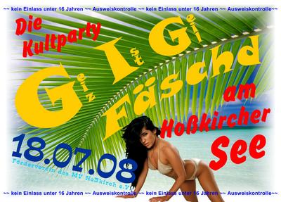 Party Flyer: G.I.G. Fschd am 18.07.2008 in Hokirch