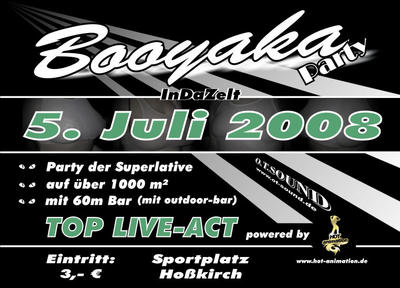 Party Flyer: BOOYAKA - Party 2008 am 05.07.2008 in Hokirch
