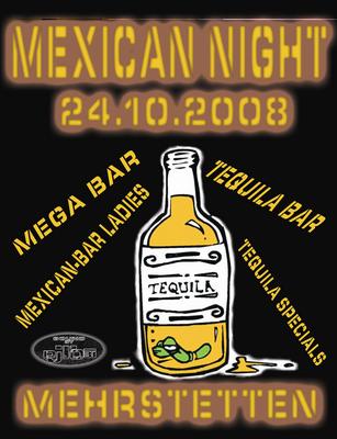 Party Flyer: Mexican Night @ Mehrstetten am 24.10.2008 in Mehrstetten
