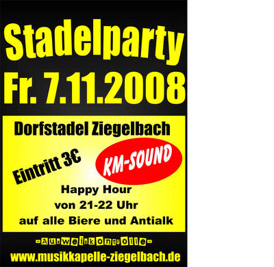 Party Flyer: Stadelparty in Ziegelbach am 07.11.2008 in Bad Wurzach