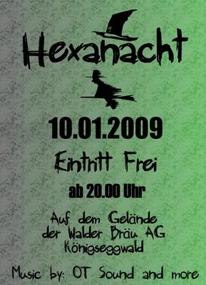 Party Flyer: Hexanacht in Knigseggwald am 10.01.2009 in Knigseggwald