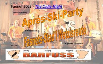 Party Flyer: Aprs-Ski-Party im Fasnetsstadel Wetzisreute am 31.01.2009 in Schlier