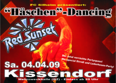 Party Flyer: "Hschen"-Dancing mit RED SUNSET in Kissendorf am 04.04.2009 in Bibertal