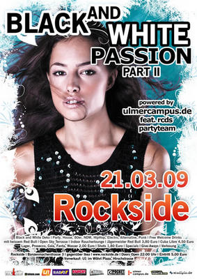 Party Flyer: Black and White Passion Part II | Rockside am 21.03.2009 in Ulm