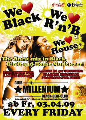 Party Flyer: We love Black - Opening @ Club Millenium am 03.04.2009 in Ulm