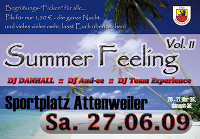 Party Flyer: *** SUMMER FEELING II *** DIE PARTY am 27.06.2009 in Attenweiler