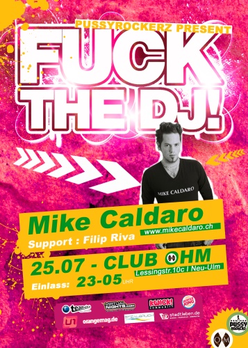 Party Flyer: FUCK THE DJ @ Club Ohm am 25.07.2009 in Neu-Ulm