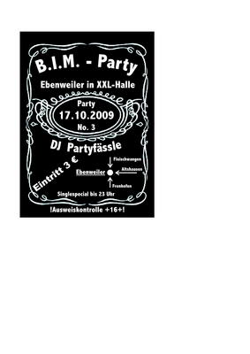 Party Flyer: B.I.M. Party am 17.10.2009 in Ebenweiler