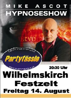 Party Flyer: Hypnose-Show & DJ Partyfssle in Wilhelmskirch am 14.08.2009 in Horgenzell