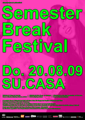 Party Flyer: Semester Break Festival am 20.08.2009 in Ulm