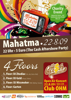 Party Flyer: THE CA$H Charity Aftershow Party @ Club Mahatma am 22.08.2009 in Neu-Ulm
