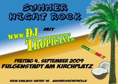 Party Flyer: SummerNight Rock mit "DJ Tropicana" am 04.09.2009 in Bad Saulgau