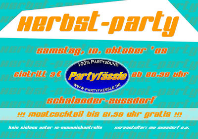 Party Flyer: Herbst-Party mit DJ Partyfssle am 10.10.2009 in Wilhelmsdorf