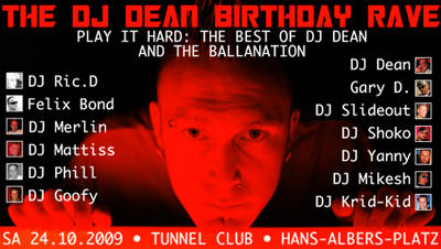 Party Flyer: THE DJ DEAN BIRTHDAY RAVE "PLAY IT HARD: THE BEST OF DJ DEAN AND THE BALLANTION"ol. 42 am 24.10.2009 in Hamburg