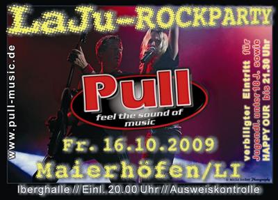 Party Flyer: Laju Rockparty mit Pull am 16.10.2009 in Maierhfen