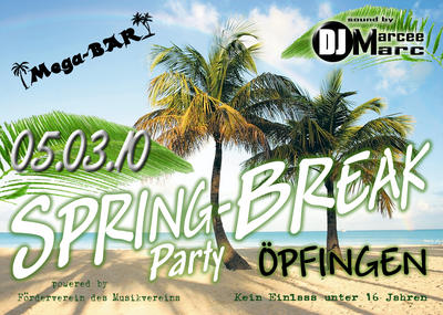 Party Flyer: Spring-Break-Party 2010 am 05.03.2010 in pfingen