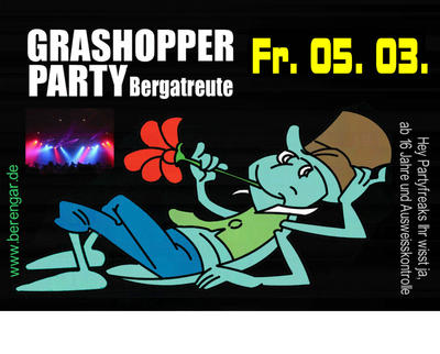 Party Flyer: Grashopper Party am 05.03.2010 in Bergatreute