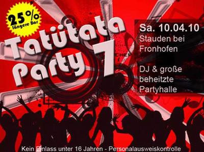 Party Flyer: Tattata Party No. 7 am 10.04.2010 in Fronreute