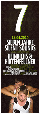 Party Flyer: Heinrichs & Hirtenfellner uvm @ 7 Jahre Silent Sounds am 17.04.2010 in Rostock