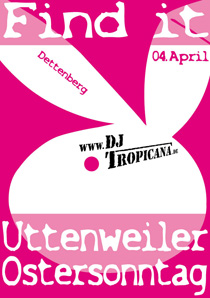 Party Flyer: FIND IT...Ostertanz Dettenberg 2010 am 04.04.2010 in Uttenweiler