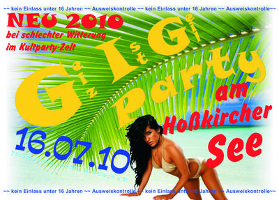 Party Flyer:  	 G.I.G. - Party "Geiz ist geil" am 16.07.2010 in Hokirch