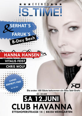 Party Flyer: !S_TIME! Events proudly pres. Serhats and Faruks B_Day Bash with HANNA HANSEN am 12.06.2010 in Weingarten