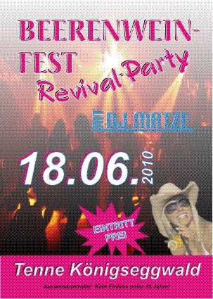 Party Flyer: Beerenweinfest Revival Party am 18.06.2010 in Königseggwald