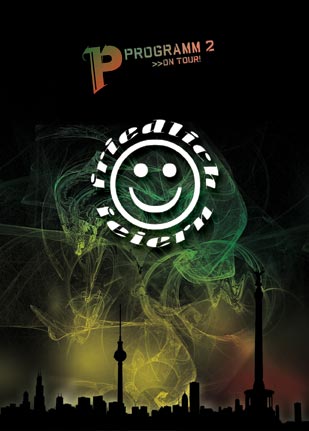 Party Flyer: Friedlich Feiern prs. Programm 2 ON TOUR! am 03.07.2010 in Berlin