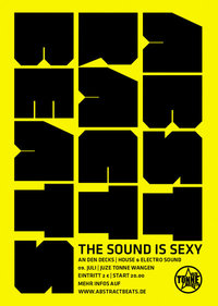 Party Flyer: ABSTRACT BEATS - The Sound is Sexy ! am 09.07.2010 in Wangen im Allgu