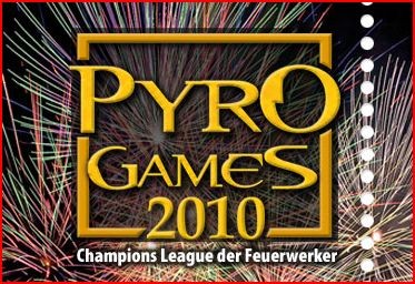 Party Flyer: Pyro Games 2010 in NEU-ULM am 23.07.2010 in Neu-Ulm