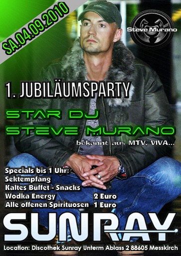 Party Flyer: 1. Jubilumsparty mit Star Dj Steve Murano am 04.09.2010 in Mekirch
