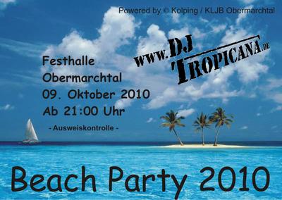 Party Flyer: !! Beach Party 2010 in Obermarchtal !! am 09.10.2010 in Obermarchtal