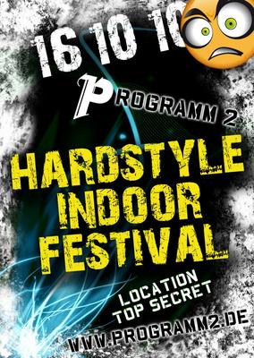 Party Flyer: PROGRAMM 2 - Hardstyle Indoor Festival am 16.10.2010 in Rostock