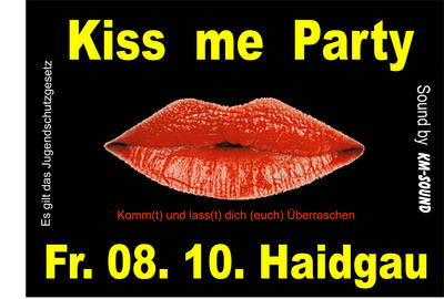 Party Flyer: Kiss me Party Haidgau am 08.10.2010 in Bad Wurzach