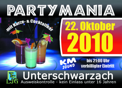 Party Flyer: Partymania 2010 in Unterschwarzach am 22.10.2010 in Bad Wurzach