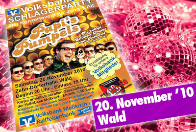 Party Flyer: Volksbank-Schlagerparty mit Papis Pumpels in der 10-Drfer-Halle in Wald am 20.11.2010 in Wald