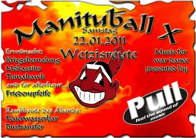 Party Flyer: Manituball X in der Festhalle Wetzisreute mit Pull am 22.01.2011 in Schlier
