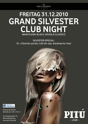 Party Flyer: Grand Silvester Club Night @ Pitu am 31.12.2010 in Memmingerberg