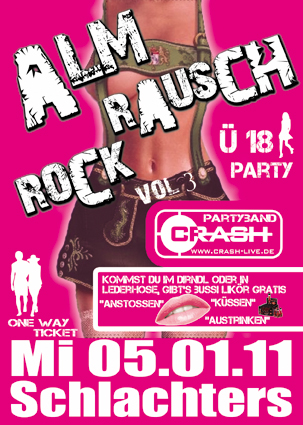 Party Flyer: Sigmarszell/Schlachters: AlmRauschRock mit CRASH am 05.01.2011 in Sigmarszell