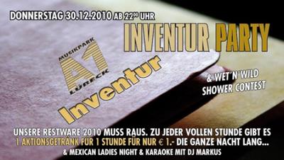 Party Flyer: Inventur Party  Mexican Ladies Night  WetnWild Shower Contest @ A1 Musikpark am 30.12.2010 in Lbeck